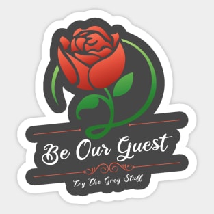 Guests Welcome Dark Sticker